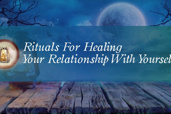 Our newest Online Course – Rituals for Healing Your Relationship With Yourself