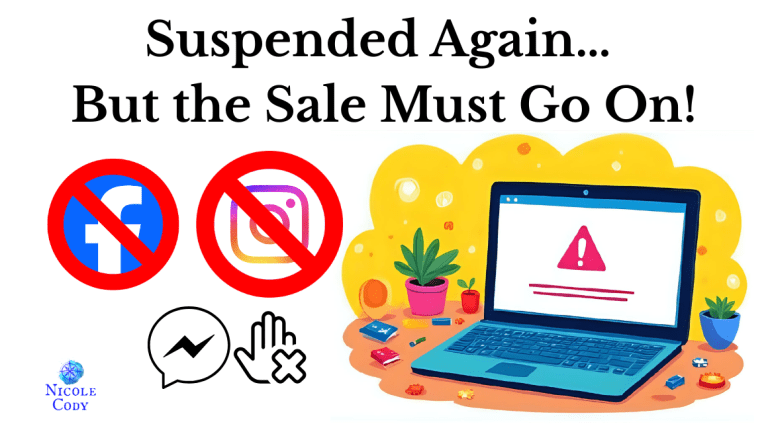 “Cute illustrated cartoon laptop with error icon and banned Facebook, Instagram and Messenger symbols. Text reads: ‘Suspended Again… But the Sale Must Go On!’ ”