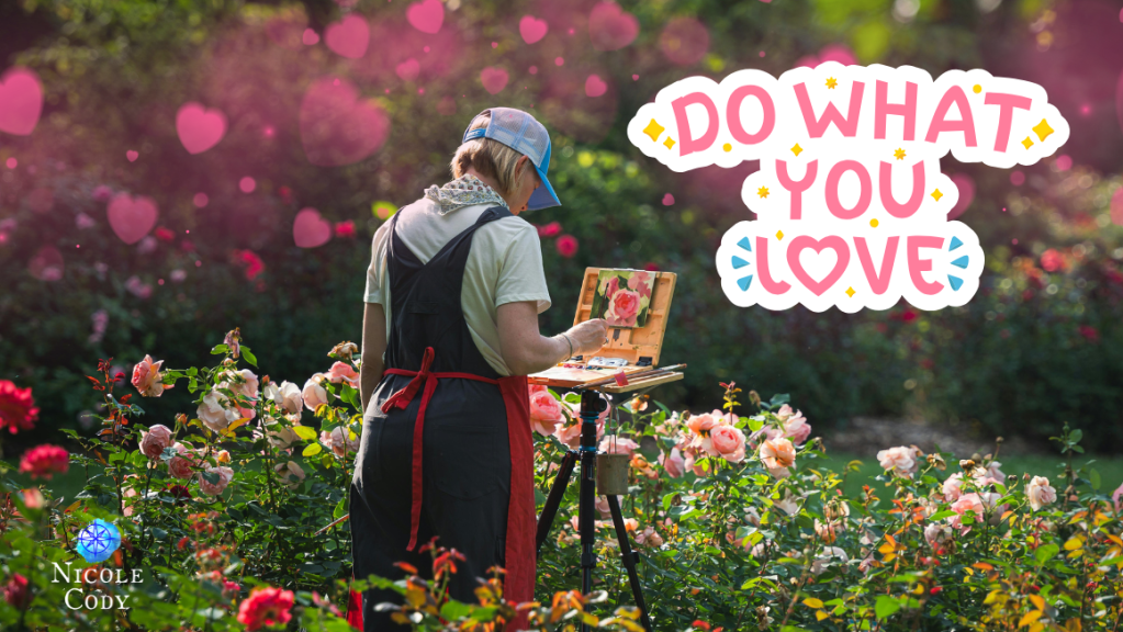An artist demonstrates the concept 'make room for what you love'. She is standing in a field of flowers painting those flowers at her portable easel.